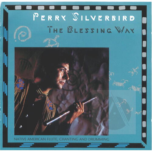 The Blessing Way - Perry Silverbird CD