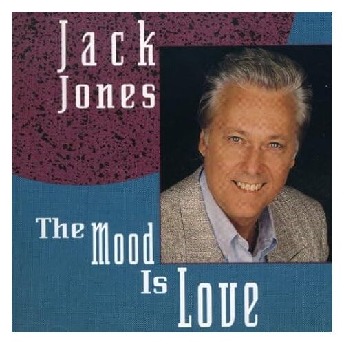 Mood Is Love - Jack Jones CD