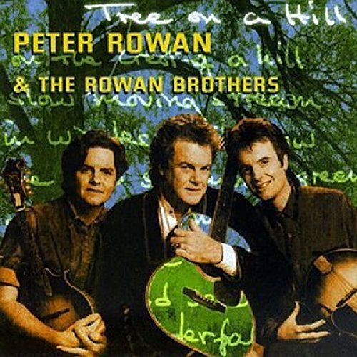 Tree On A Hill -Rowan, Peter CD
