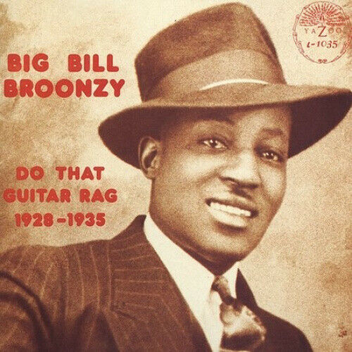 Big Bill Broonzy - Do That Guitar Rag: 1928 - 1935 MUSIC CD NEW SEALED