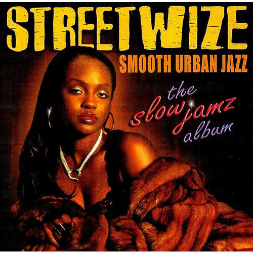 StreetWize The Slow Jamz Album CD