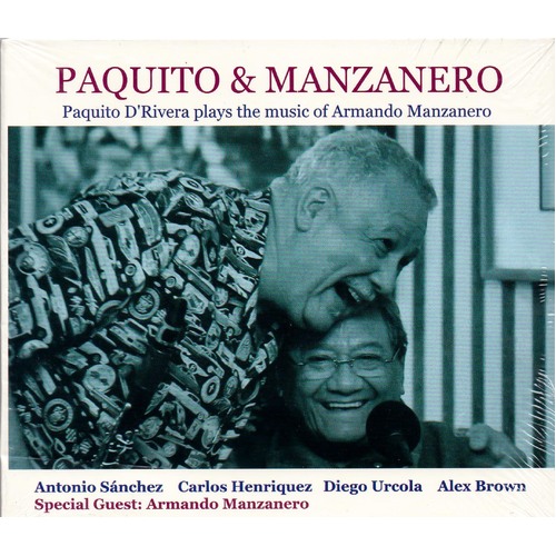 Paquito &amp; Manzanero - Paquito D&#39;Rivera Plays The Music Of Armandomanzanero CD