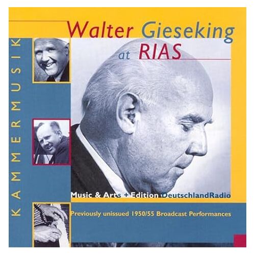 Gieseking At Rias Music From - BEETHOVEN BRAHMS DEBUSSY ME CD