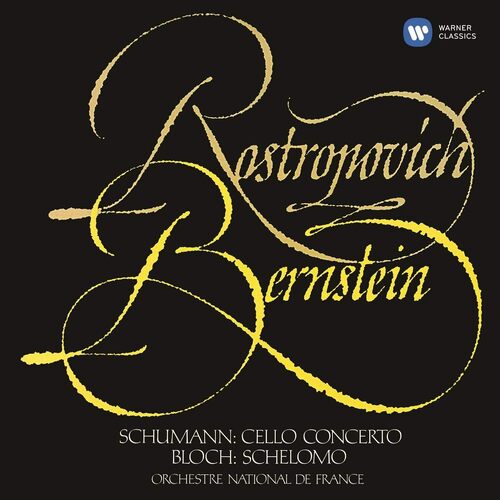 Schumann Cello Concerto Bloch Schelomo - Mstislav Rostropovich CD
