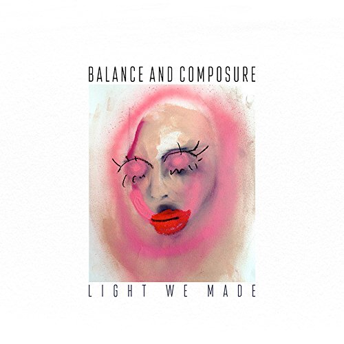 Light We Made -Balance Composure CD