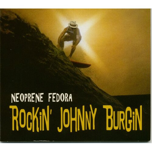 Neoprene Fedora -Burgin, Johnny CD