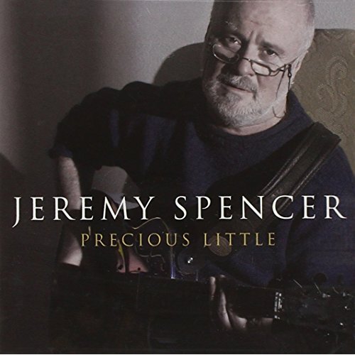 Precious Little -Jeremy Spencer CD