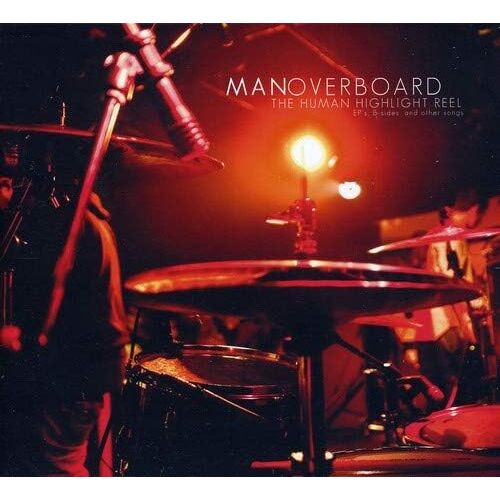 Human Highlight Reel - MAN OVERBOARD CD