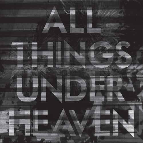 All Things Under Heaven - ICARUS LINE CD