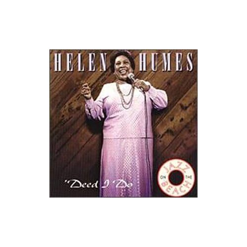 Deed I Do - Helen Humes CD