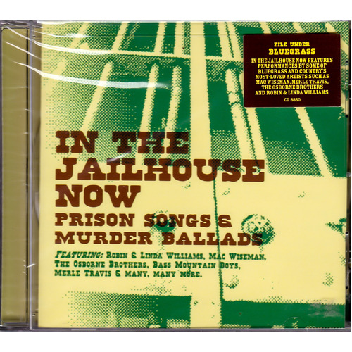 Jailhouse Now: Prison Songs And Murder Ballads -Various CD