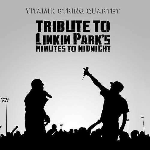 Vitamin String Quartet Tribute To Linkin Park&#39;S Minutes To Midnight -Tribute To CD