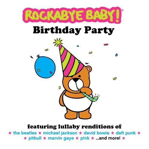 Rockabye Baby! Birthday Party - Rockabye Baby CD