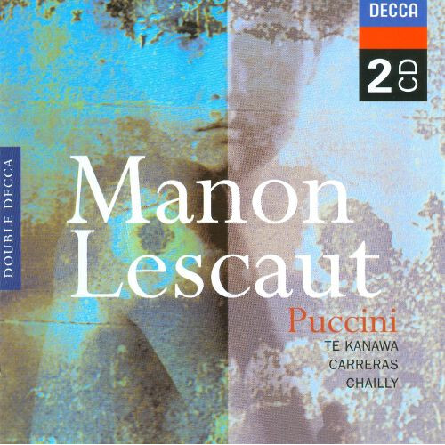 Manon Lescaut (Complete) - Riccardo Chailly CD