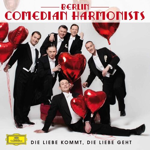 Die Liebe Kommt Die Liebe Geht - BERLIN COMEDIAN HARMONISTS CD