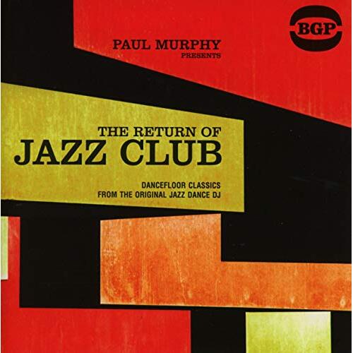 Paul Murphy Presents The Return Of Jazz Club Var -Various Artists CD