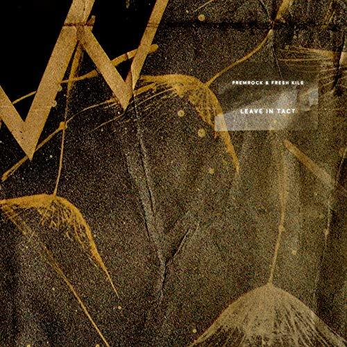 Leave In Tact -Premrock &amp; Fresh Kils CD