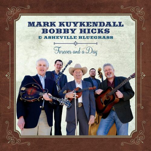 Forever And A Day - KUYKENDALL MARKHICKS BOBBY CD