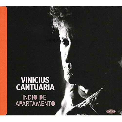 Indio De Apartamento -Cantuaria, Vinicius CD