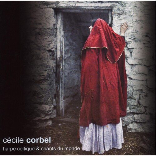 Cecile Corbel - Harpe Celtique Et Chants... CD