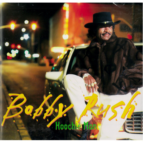 Hoochie Man -Rush, Bobby CD