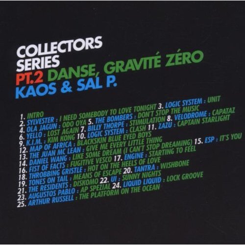 Collectors Series Pt.2 Danse, Gravite Zero -Kaos Sal P. CD
