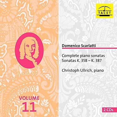 Scarlatti Sonatas Vol 11 - Christoph Ullrich CD