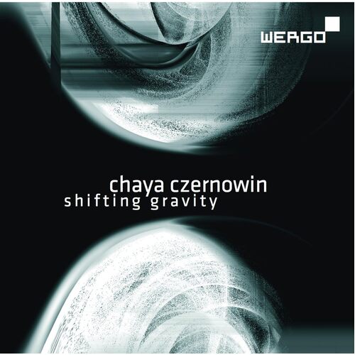 Shifting Gravity Wintersongs - Chaya Czernowin CD