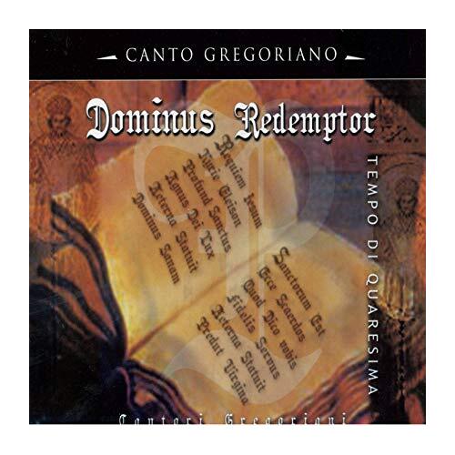 Gregorianische Ges√§nge Dominus Redemptor Fastenzeit Cantori Gregoriani NEW