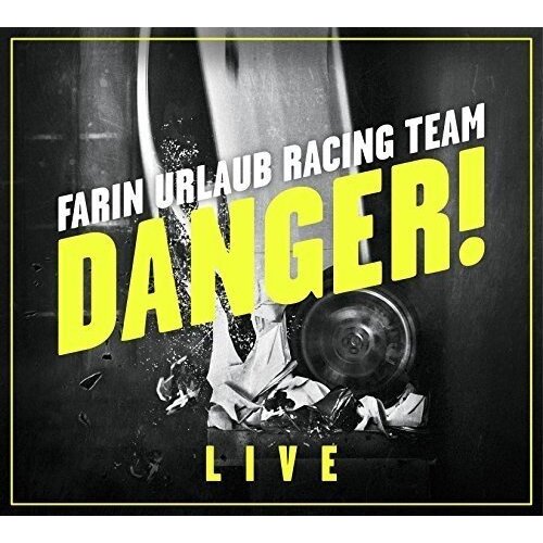 Danger -Farin Urlaub Racing Team CD