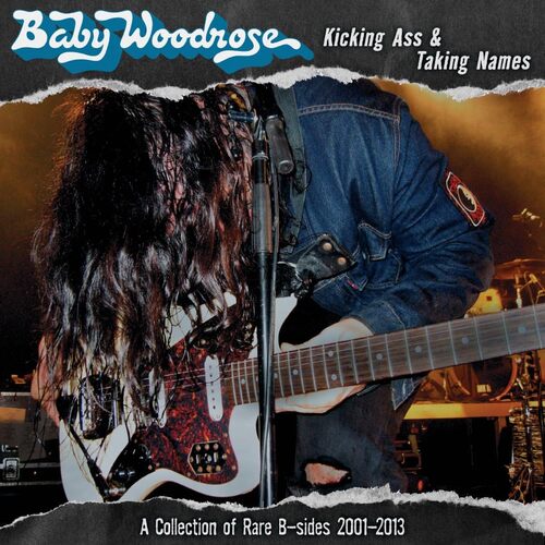 Kicking Ass &amp; Taking Numbers - BABY WOODROSE CD