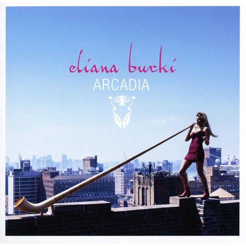 Arcadia - Eliana Burki CD