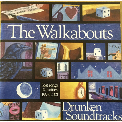 Drunken Soundtracks (Lost Songs &amp; Rarities 1995-2001) - The Walkabouts NEW