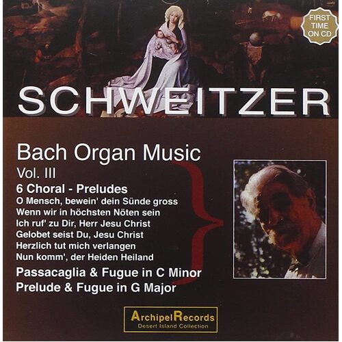 Schweitzer Organ Vol 3 Bach Music Iii -Bach, Albert Schweitzer CD