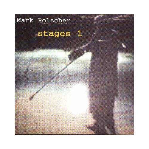 Stage 1 - Mark Polscher CD