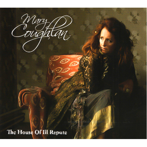 House Of Ill Repute -Mary Coughlin CD