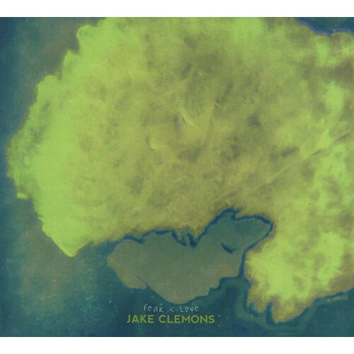 Fear &amp; Love Jake Clemons CD