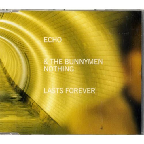 Nothing Lasts Forever (Version 2) -Echo &amp; The Bunnymen CD