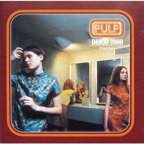 Pulp - Disco 2000 - Part Two CD