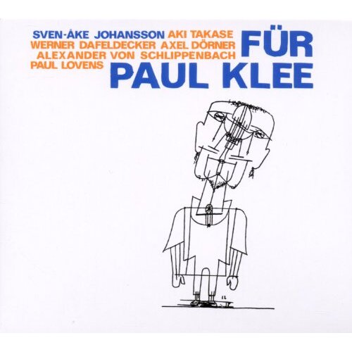 Fuer Paul Klee -Svenåke, Johansson CD