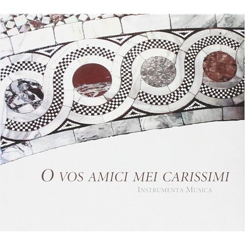 O Vos Amici Mei Carissimi - RICCIO FILAGO MERULO BASSAN CD