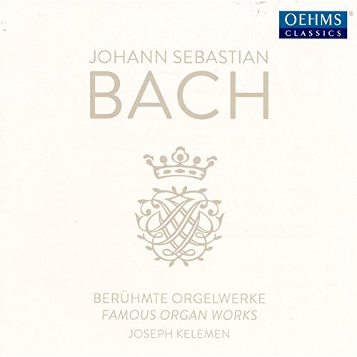 Johann Sebastian Bach Beruhmte Orgelwerke -Bach, Johann Sebastian CD