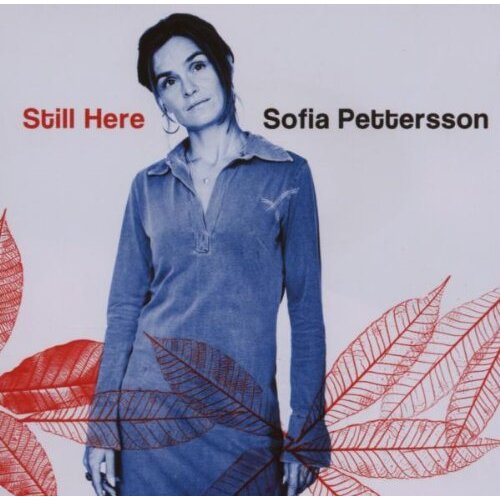 Still Here -Sofia Pettersson CD
