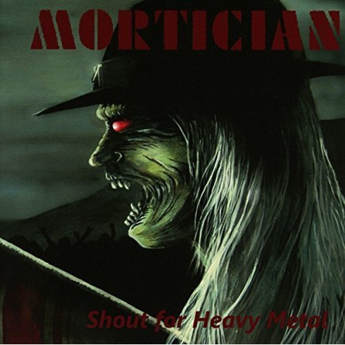 Shout For Heavy Metal -Mortician CD
