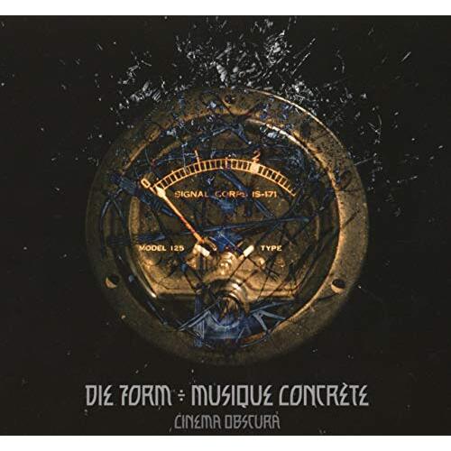 Cinema Obscura -Die Form Musique Concrete CD