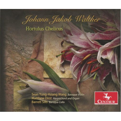 Hortulus Chelicus - Wang / Dirst / Sills CD