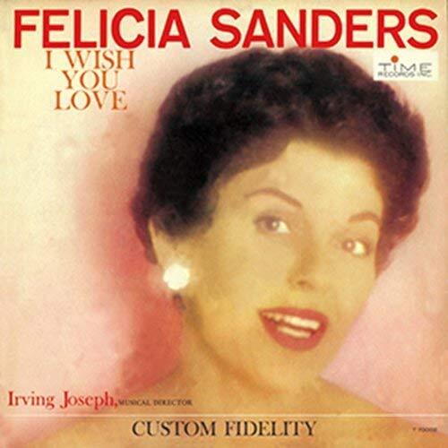 I Wish You Love Limited Remaster -Sanders, Felicia CD