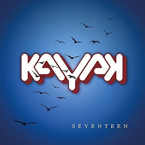 Kayak - Seventeen CD