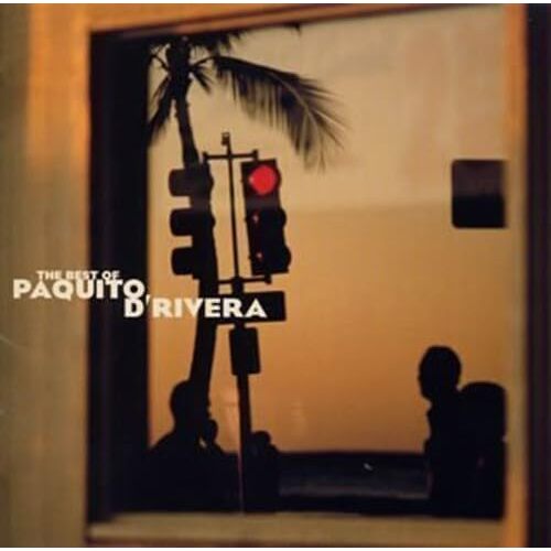 Best - Paquito dRivera CD
