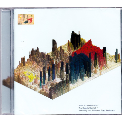 What Is The Beautiful -Claudia Quintet 1 Elling, Kurt Bleckmann, Theo CD